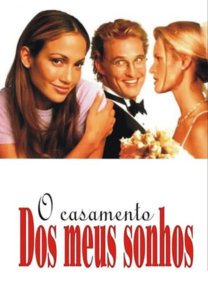O Casamento dos meus Sonhos filme assistir